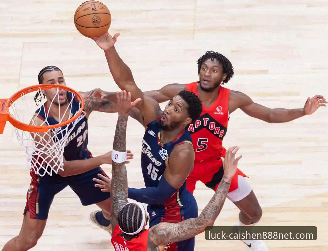 赛后深度解读指南：从骑士输球看NBA顶级防守与进攻博弈